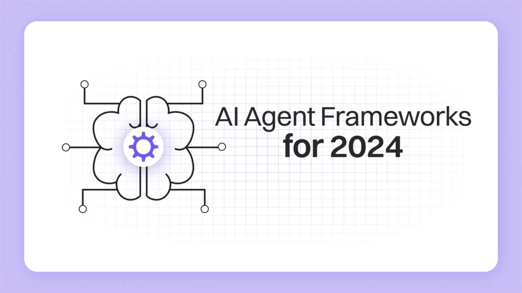 AI agent frameworks
