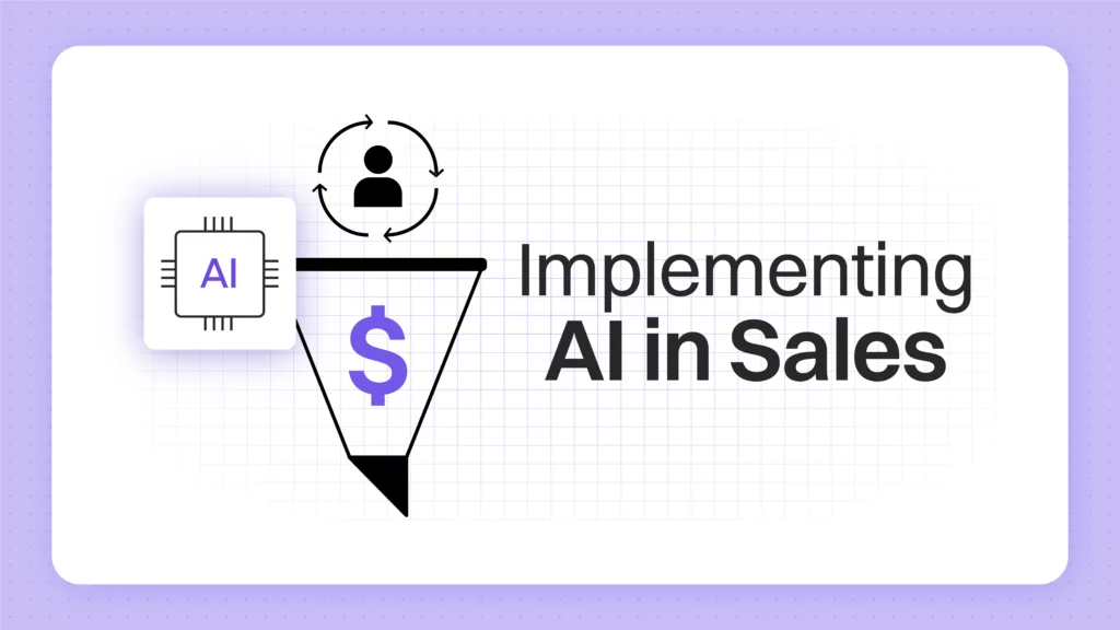 Artificial Intelligence in Sales: How to Get More Done and Close More Deals