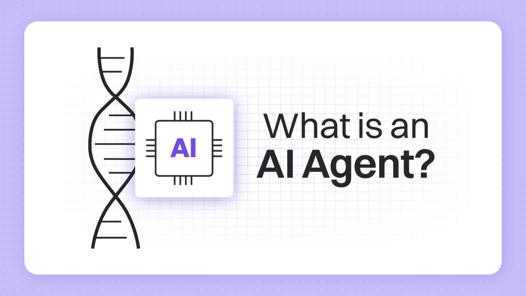 What is an AI Agent? Why are they gaining popularity?