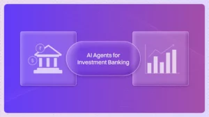 blog ai agent for investment banking