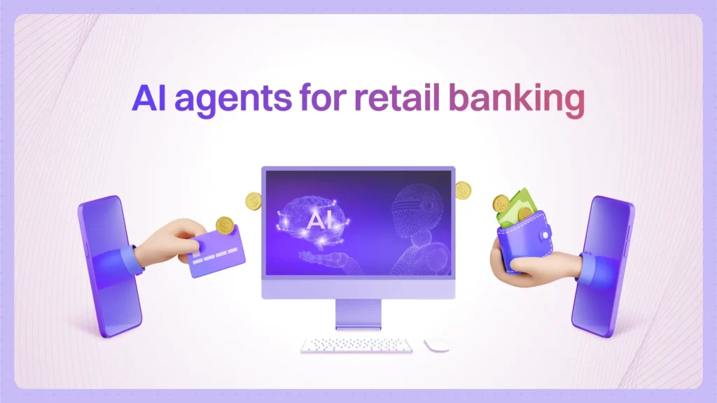 blog ai agents for retail banking