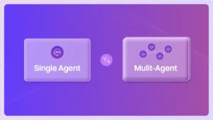 blog single agent vs multi agent