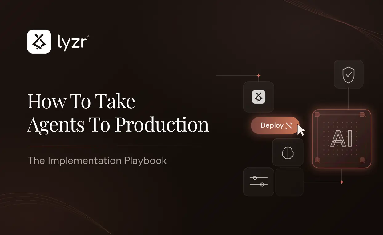 Agents To Production Playbook Lyzr