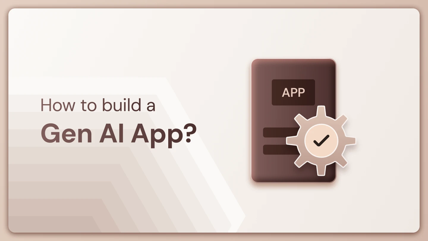 How to Build a GenAI App in less than 60 mins?