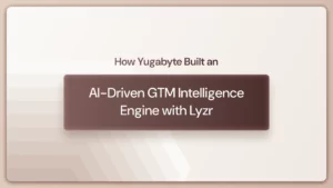 AI Driven GTM Intelligence Engine with Lyzr 1