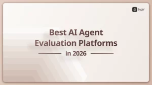 Best AI Agent Evaluation Platforms