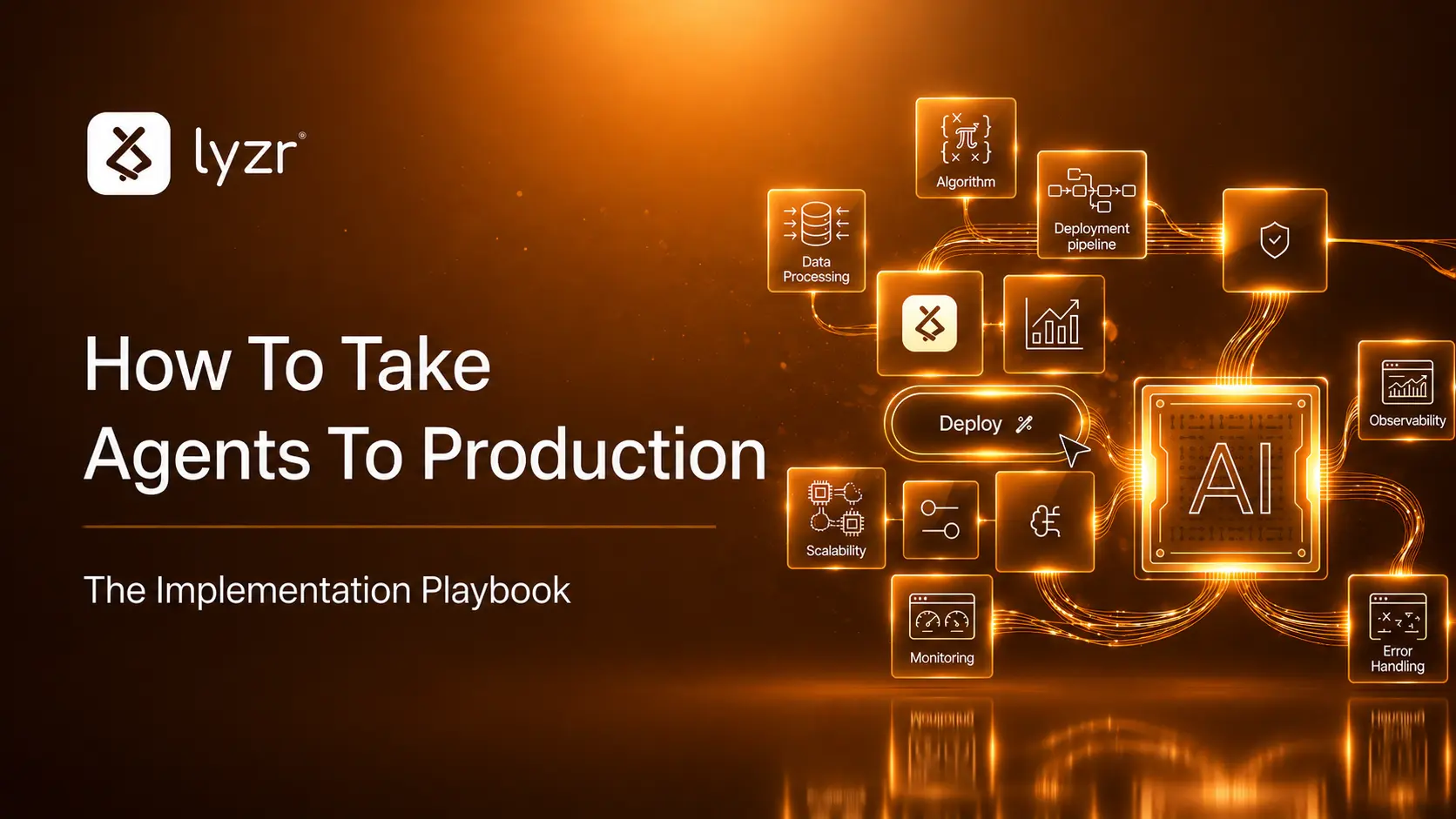 How to take agents to production