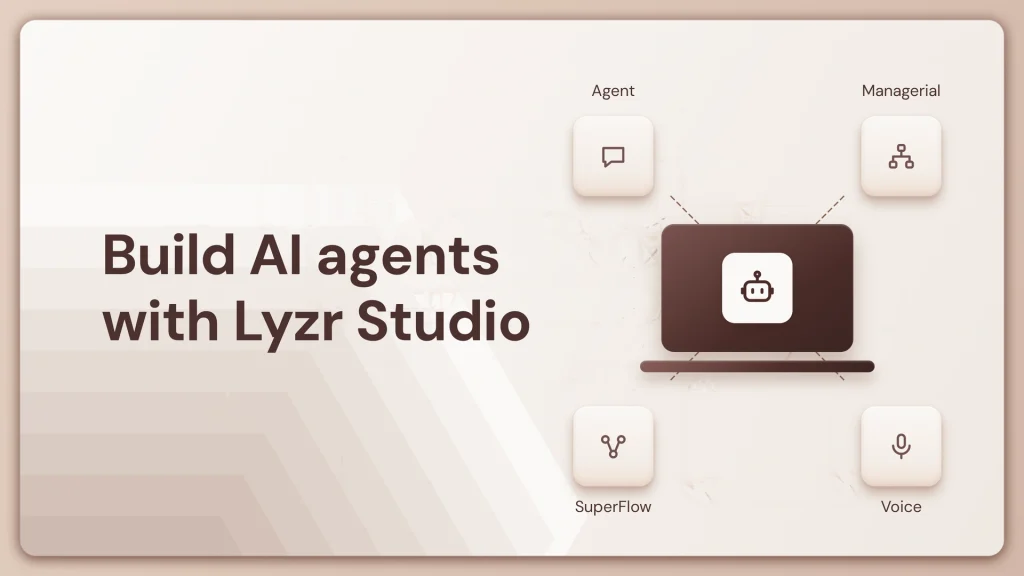Build AI Agents with Lyzr Agent Studio